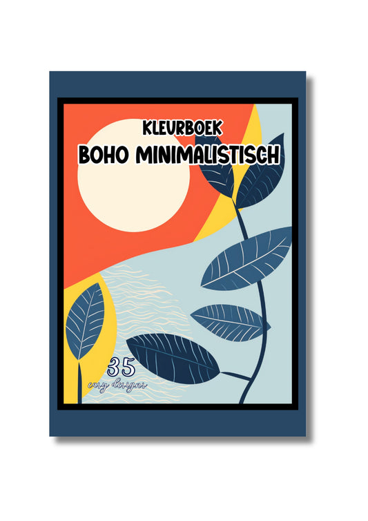 Kleurboek voor volwassenen: Boho Minimalistisch – 35 rustgevende en unieke ontwerpen in handig A5 formaat